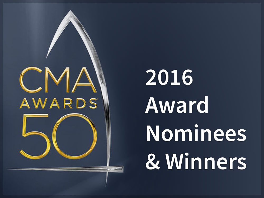 2016 CMA Awards Nominees & Winners